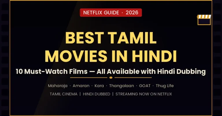 Best Tamil movies in Hindi dubbed on Netflix 2026 — cinematic guide banner with film strip border and gold typography