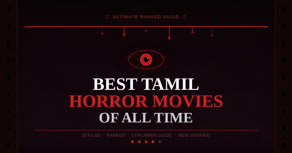 Best Tamil horror movies of all time — cinematic ranked guide featuring a glowing red eye and film strip design